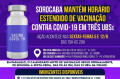 Vacinação estendida às sextas-feiras - Divulgação/Secom