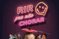 Cartaz da com&eacute;dia brasileira "Rir para n&atilde;o chorar" - DIVULGA&Ccedil;&Atilde;O