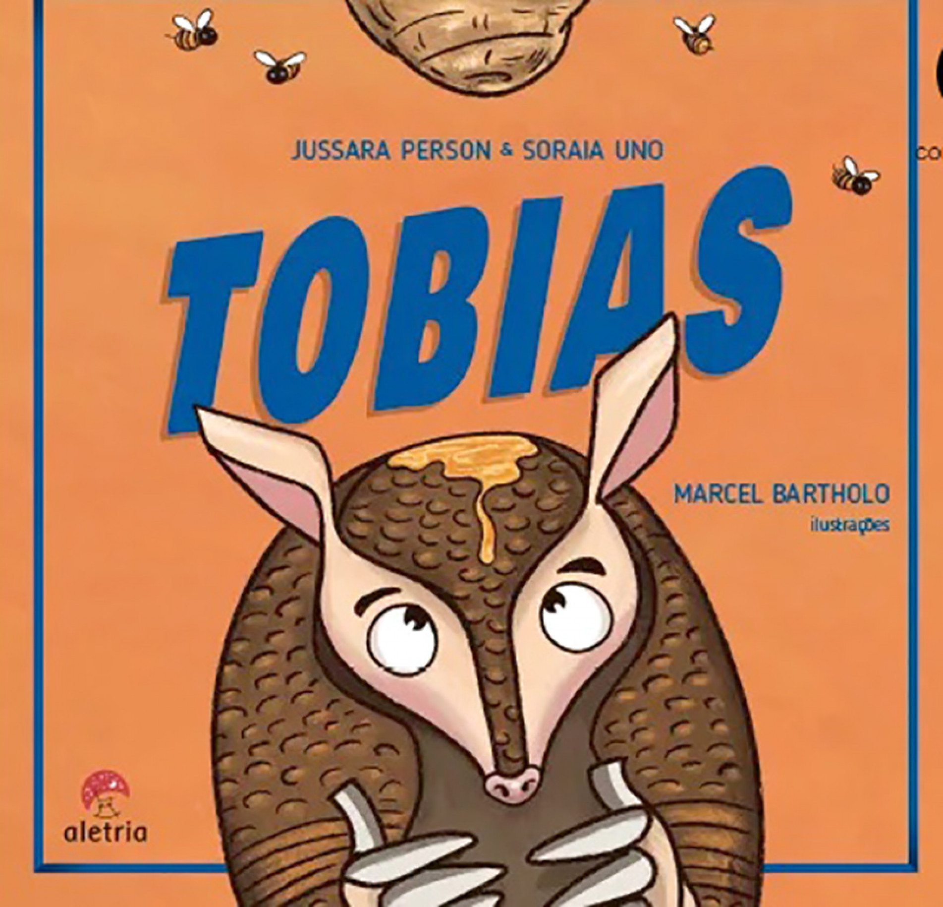 Livro conta história do tatu que acidentalmente derruba uma colmeia 
