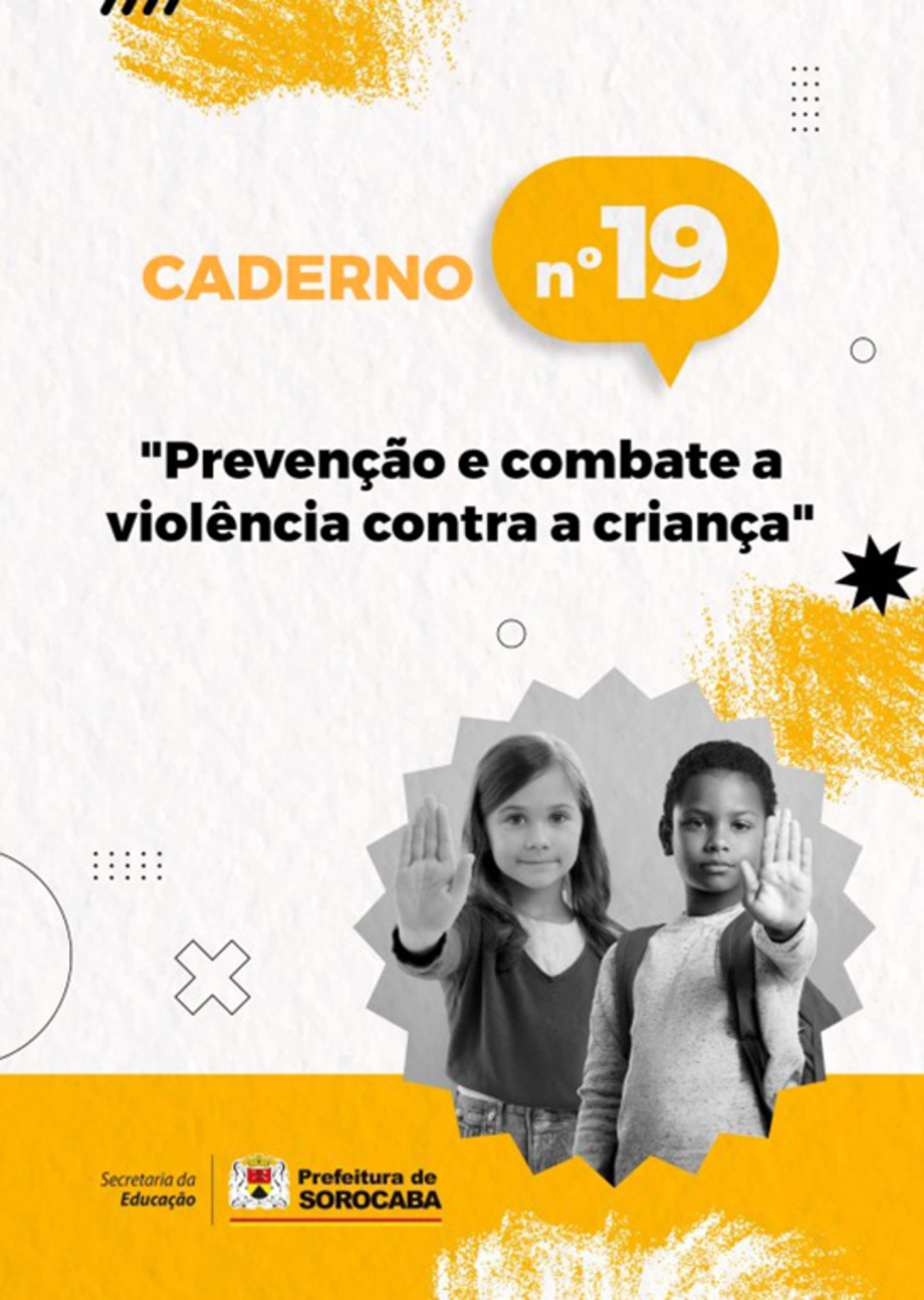 Caderno nº 19 orienta escolas municipais a identificar, prevenir e encaminhar casos de violência contra alunos

