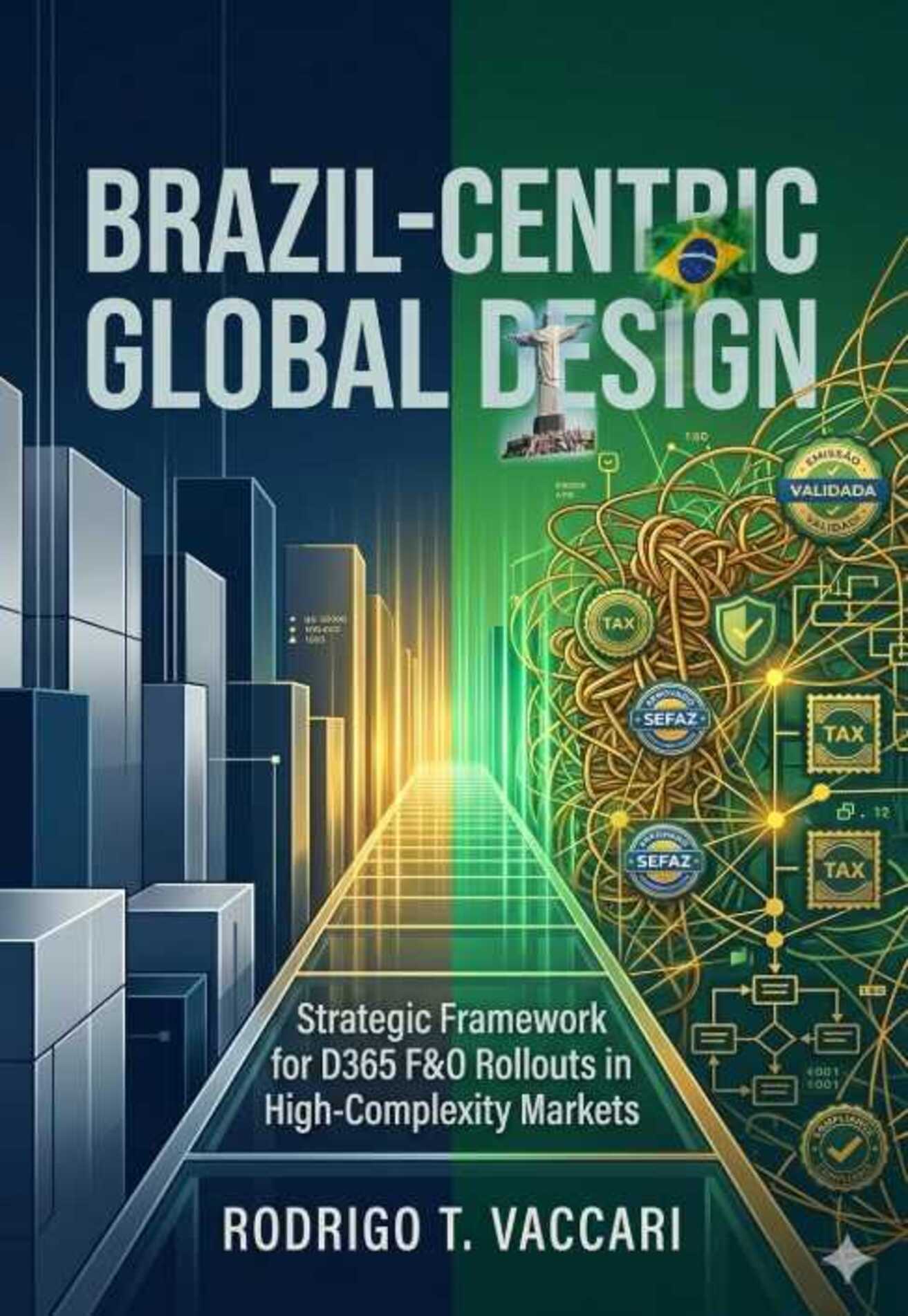 Proposta central da obra é uma inversão estratégica: Empresas deveriam usar a realidade brasileira como referência para construir um núcleo global mais resiliente